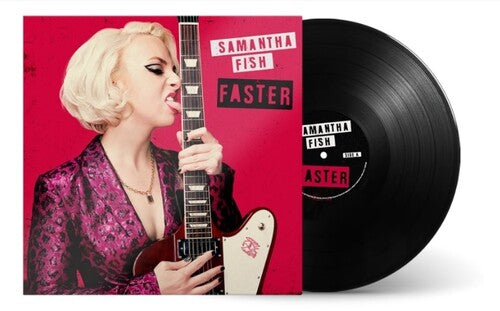 Samantha Fish: Faster [ Record ]