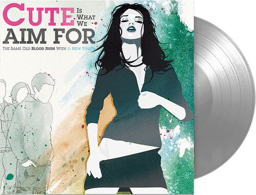 Cute Is What We Aim For: The Same Old Blood Rush With A New Touch (FBR 25th Anniversary Edition ) [ Record ]