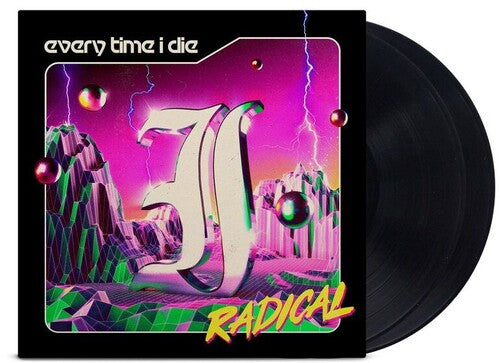 Every Time I Die: Radical [ Record ]