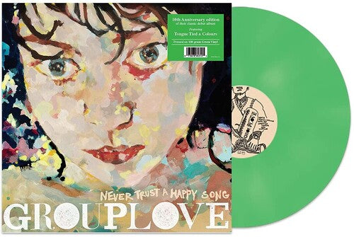Grouplove: Never Trust A Happy Song [ Record ]