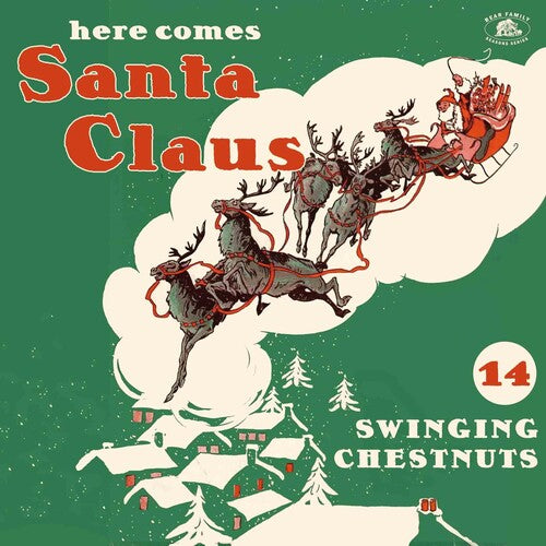 Various Artists: Here Comes Santa Claus: 14 Swinging Chestnuts (Various Artists) [ Record ]