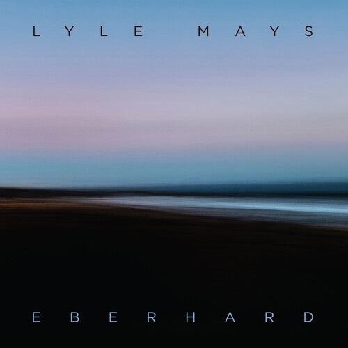Lyle Mays: Eberhard [ Record ]
