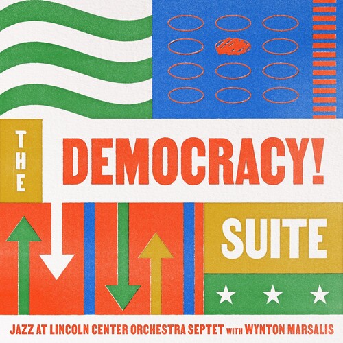 Wynton Marsalis: Democracy Suite [ Record ]
