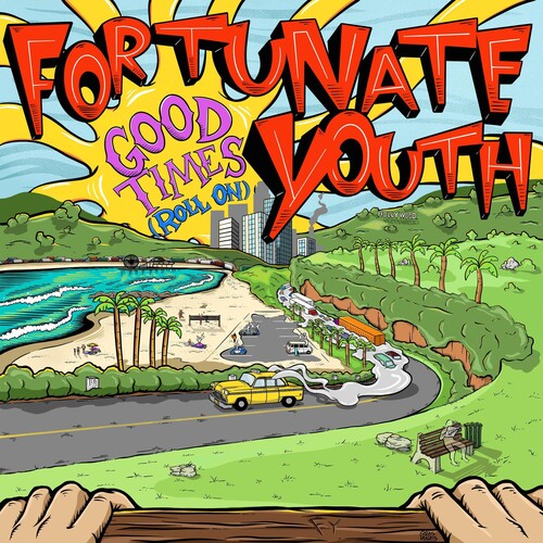 Fortunate Youth: Good Times (roll On) [ Record ]