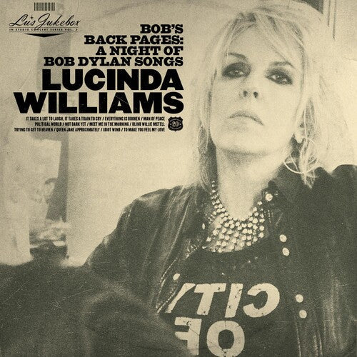 Lucinda Williams: Lu's Jukebox Vol. 3: Bob's Back Pages: A Night of Bob Dylan Songs [ Record ]