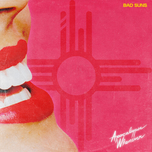 Bad Suns: Apocalypse Whenever [ Record ]