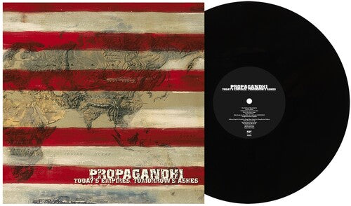Propagandhi: Today's Empires, Tomorrow's Ashes [ Record ]