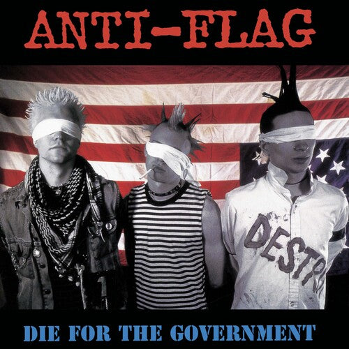 Anti-Flag: DIE FOR THE GOVERNMENT [ Record ]