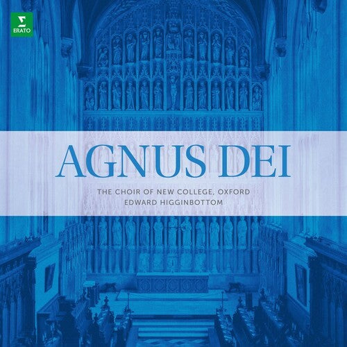 Choir of New College Oxford: Agnus Dei [ Record ]