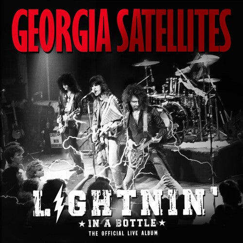 The Georgia Satellites: Lightnin' In A Bottle: The Official Live Album [ Record ]
