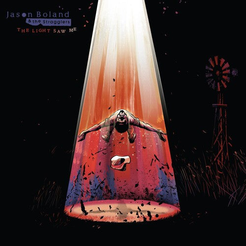 Jason Boland & the Stragglers: The Light Saw Me [ Record ]