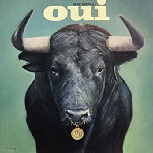 Urge Overkill: Oui [ Record ]
