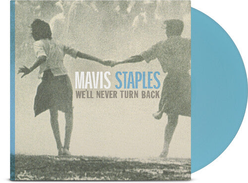 Mavis Staples: We'll Never Turn Back - Aqua Blue [ Record ]