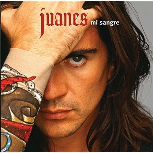 Juanes: Mi Sangre [ Record ]