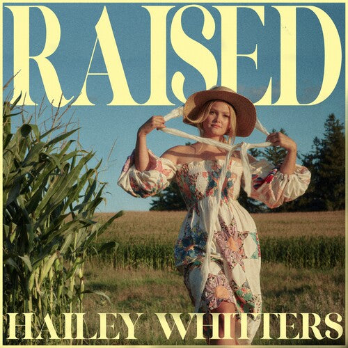 Hailey Whitters: Raised [ Record ]