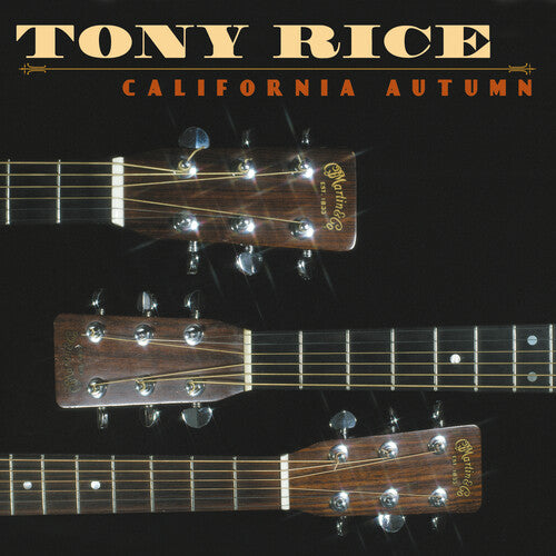 Tony Rice: California Autumn [ Record ]