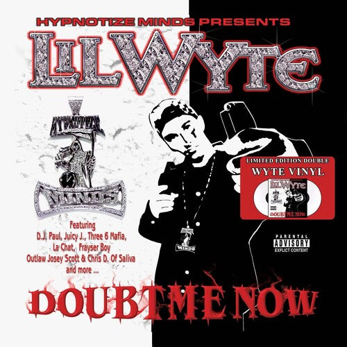 Lil Wyte: Doubt Me Now [ Record ]