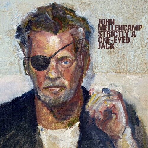 John Mellencamp: Strictly A One-Eyed Jack [LP] [ Record ]