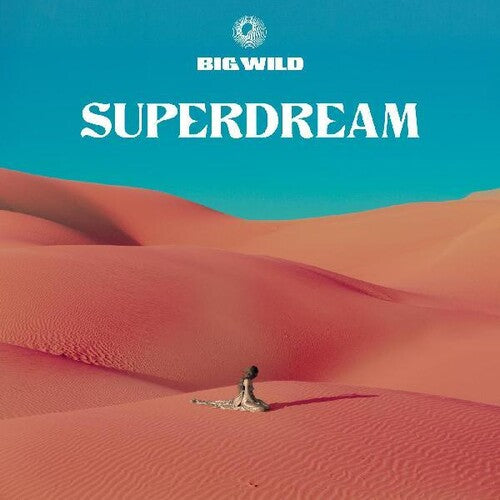 Big Wild: Superdream [ Record ]