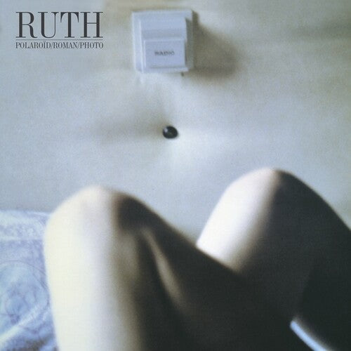 Ruth: Polaroid / Roman / Photo [ Record ]