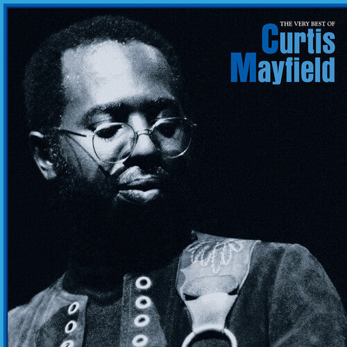 Curtis Mayfield: The Very Best Of Curtis Mayfield [ Record ]