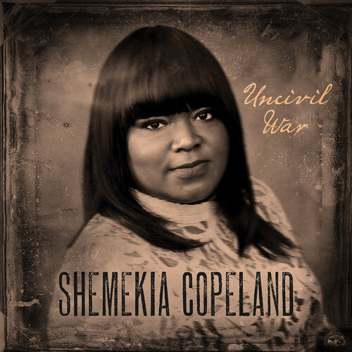 Shemekia Copeland: Uncivil War [ Record ]