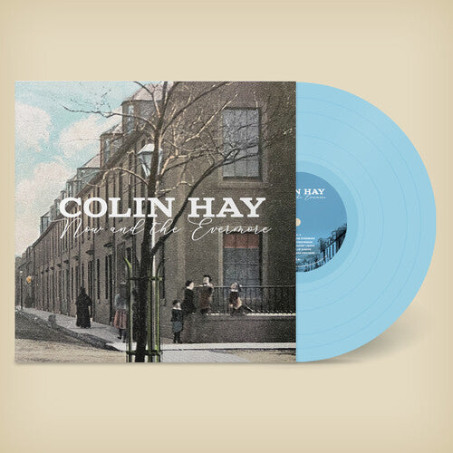Colin Hay: Now And The Evermore (Blue) [ Record ]