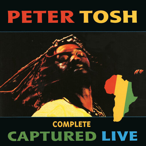 Peter Tosh: Complete Captured Live [ Record ]