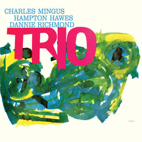 Charles Mingus: Mingus Three (Feat. Hampton Hawes & Danny Richmond) [ Record ]