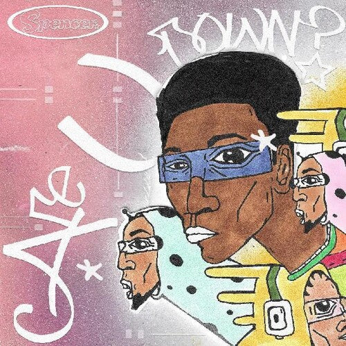 Spencer.: Are U Down? [ Record ]
