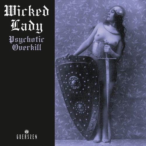 Wicked Lady: Psychotic Overkill (2022 Repress) [ Record ]