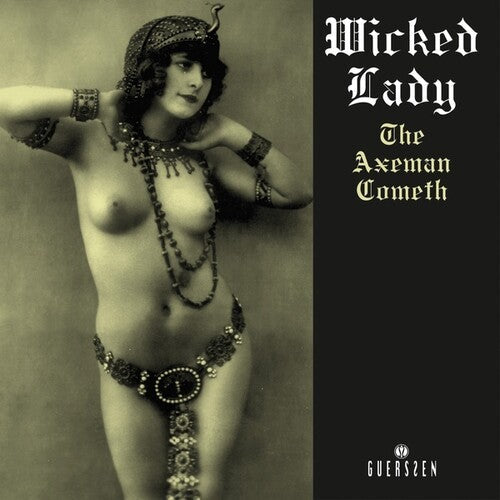 Wicked Lady: Axeman Cometh (2022 Repress) [ Record ]