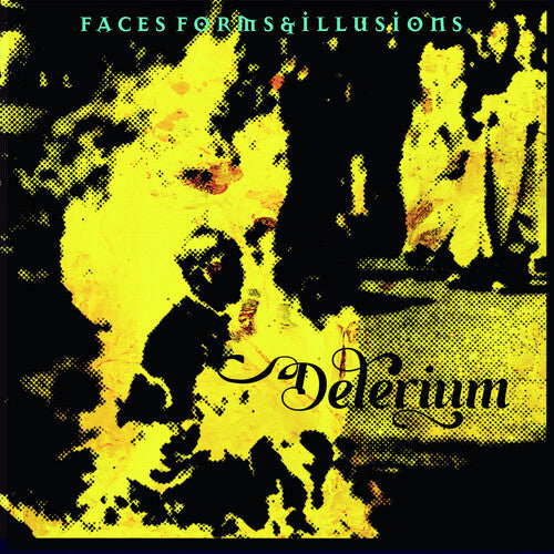 Delerium: Faces Forms And Illusions [ Record ]