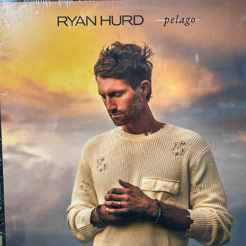 Ryan Hurd: Pelago [ Record ]