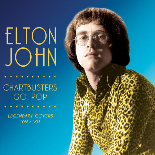Elton John: Chartbusters Go Pop - Legendary Covers '69 / '70 [ Record ]