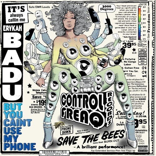 Erykah Badu: But You Caint Use My Phone [ Record ]