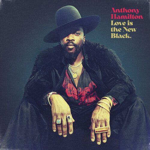 Anthony Hamilton: Love Is The New Black [ Record ]
