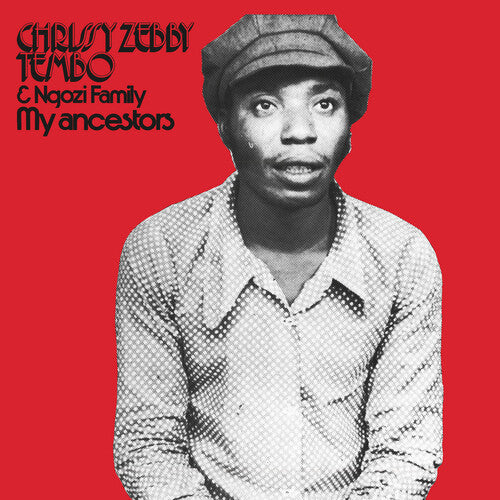 Chrissy Zebby Tembo: My Ancestors [ Record ]