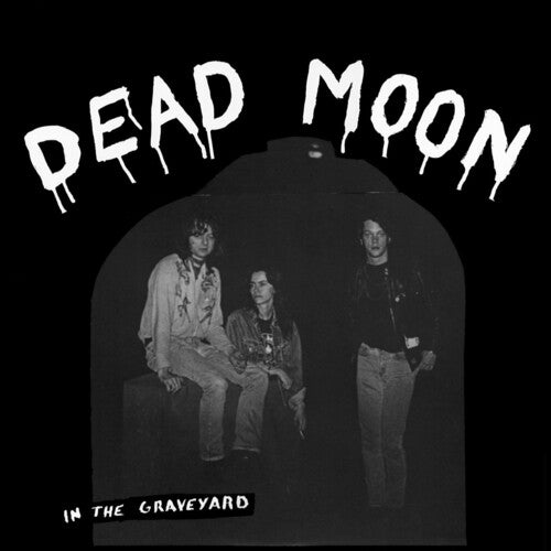 Dead Moon: In The Graveyard [ Record ]
