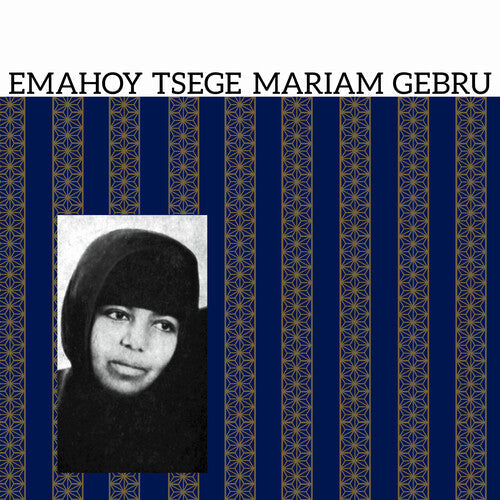 Emahoy Tsege Mariam Gebru: Emahoy Tsege Mariam Gebru [ Record ]