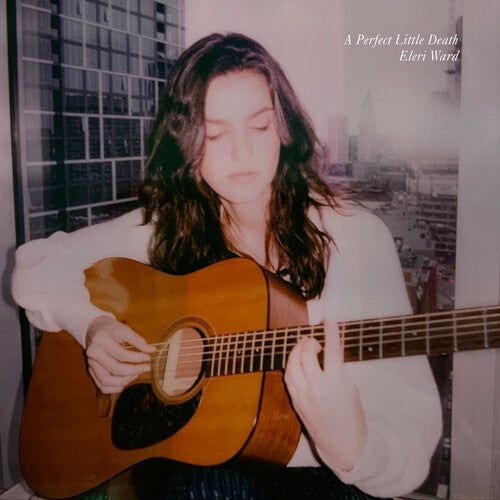 Eleri Ward: A Perfect Little Death [ Record ]