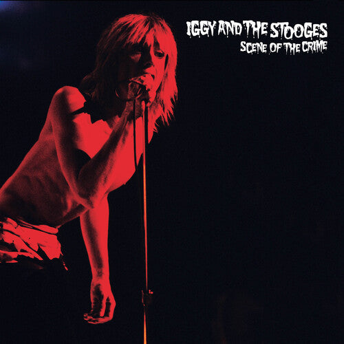 Iggy & Stooges: Scene Of The Crime [ Record ]