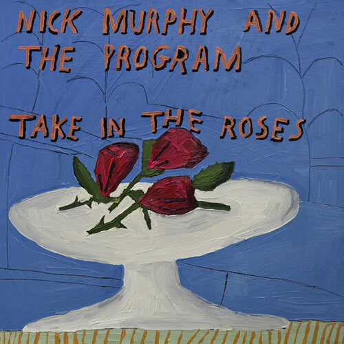 Nick Murphy & The Program: Take In The Roses   (BLUE vinyl) [ Record ]