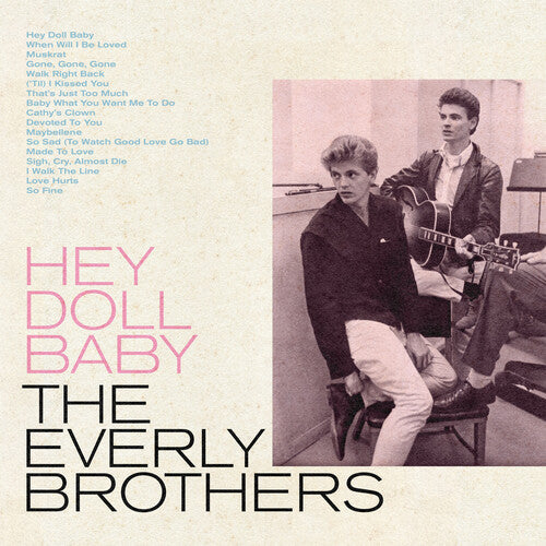 The Everly Brothers: Hey Doll Baby [ Record ]