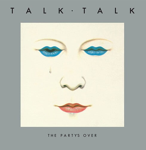 Talk Talk: The Party's Over (40th Anniversary Edition) [ Record ]