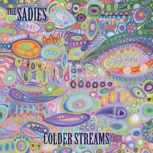 The Sadies: Colder Streams [ Record ]