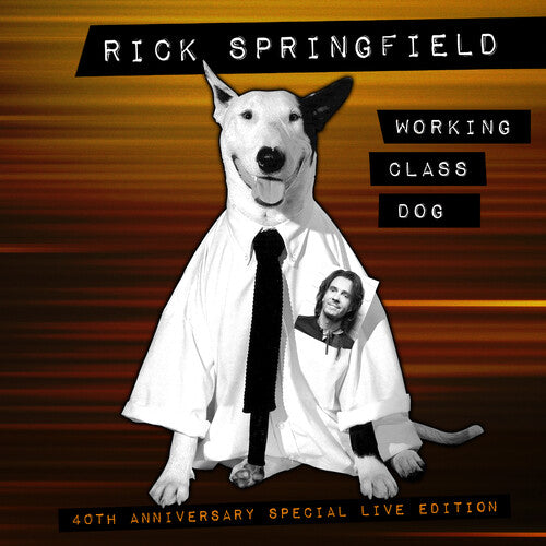 Rick Springfield: Working Class Dog (40th Anniversary Special Live Edition) [ Record ]