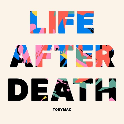 tobyMac: Life After Death [ Record ]