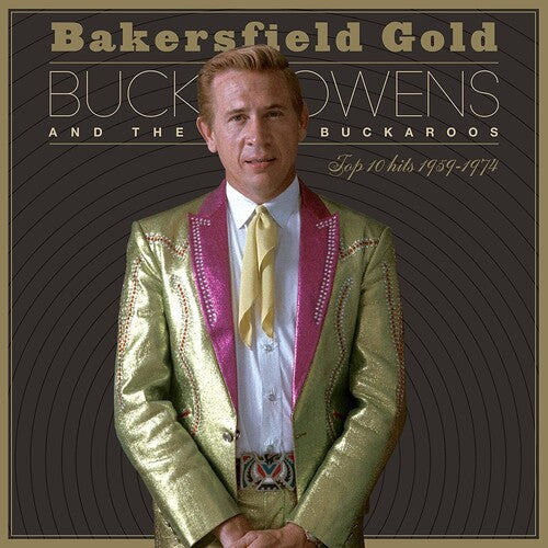 Buck Owens: Bakersfield Gold: Top 10 Hits 1959-1974 [ Record ]