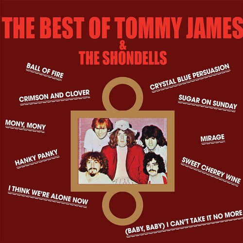 James, Tommy & the Shondells: The Best Of Tommy James & The Shondells [ Record ]